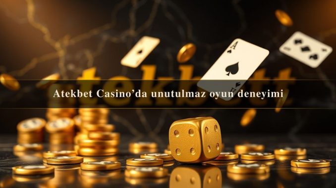 Atekbet Casino’da
